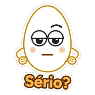 Sticker de Zoiudo con el texto “Sério?” (en portugués)